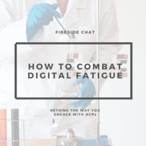 combat digital fatigue for life sciences companies