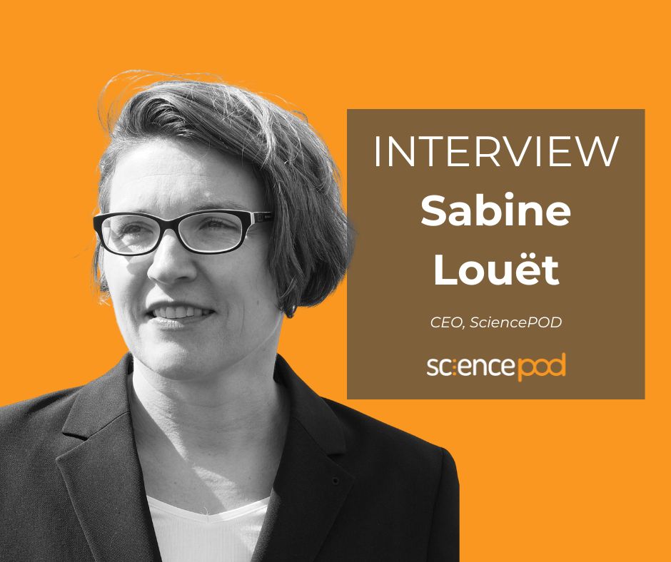 Sabine Louët, CEO of SciencePOD