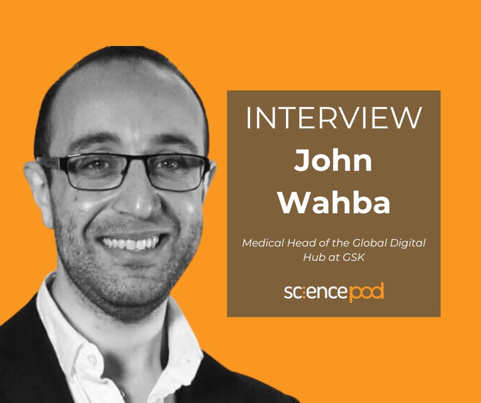 John Wahba, Medical Head of the Global Digital Hub at GSK  